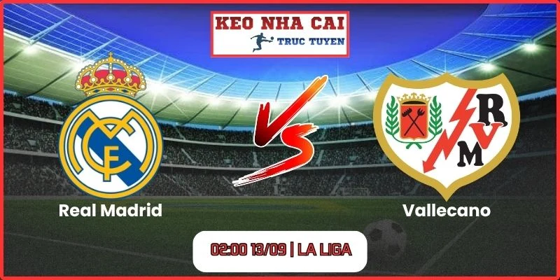 Real Madrid vs Vallecano